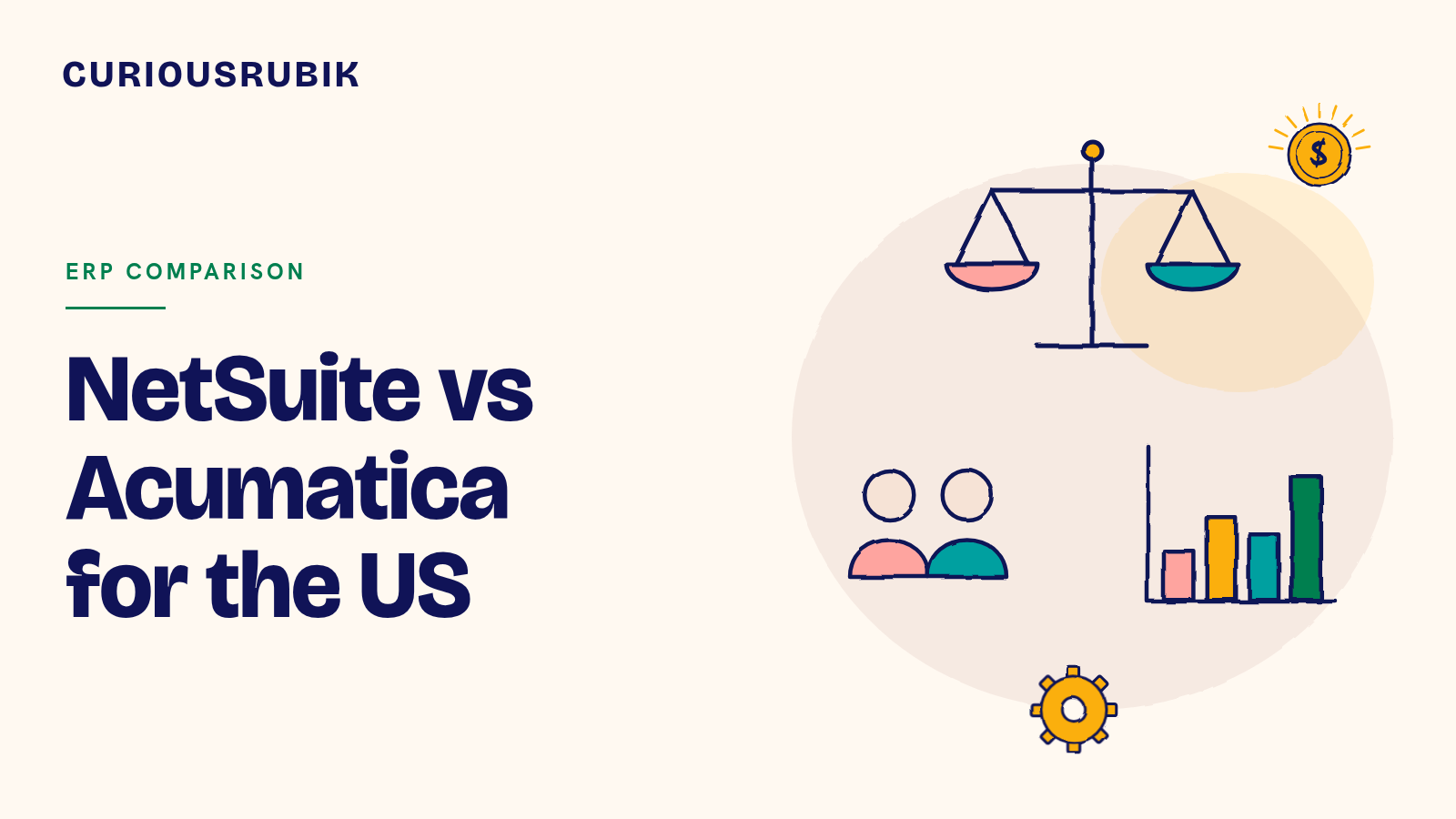 CURIOUSRUBIK title card reading NetSuite vs Acumatica for the US, with sketched balance scales, two users, a bar chart, a gear and a dollar coin