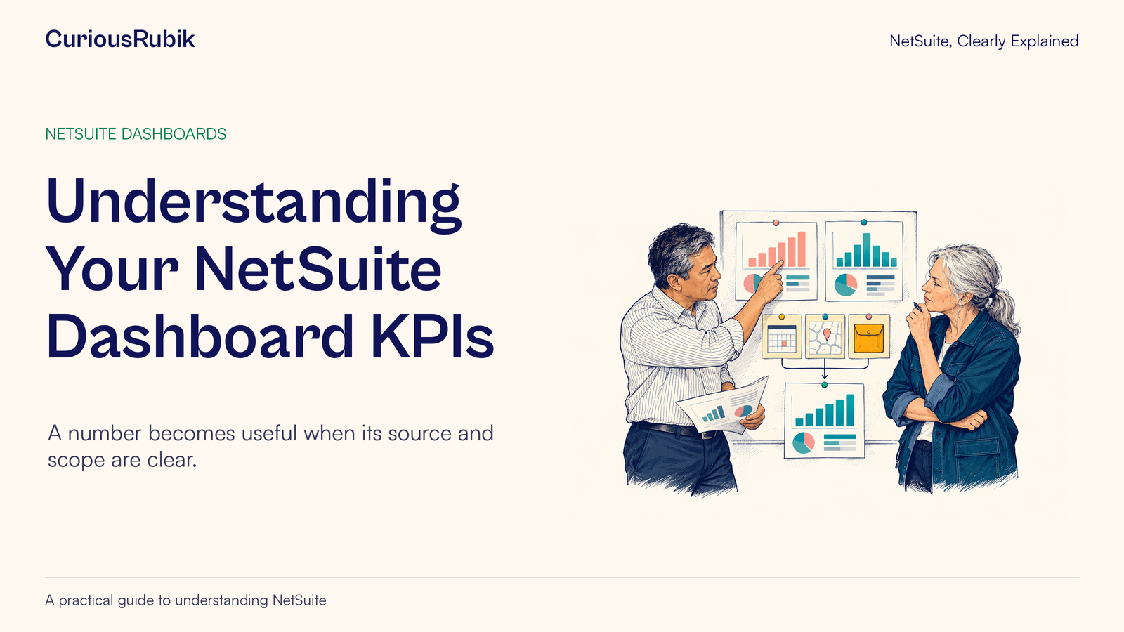 CuriousRubik poster: Understanding Your NetSuite Dashboard KPIs. Two colleagues compare charts and discuss the definitions behind them.